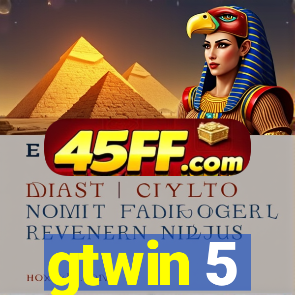 gtwin 5